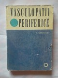 T. GHITESCU - VASCULOPATII PERIFERICE