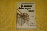 In culisele &quot;celor sapte surori&quot; - George Nicolescu - Editura politica - 1984