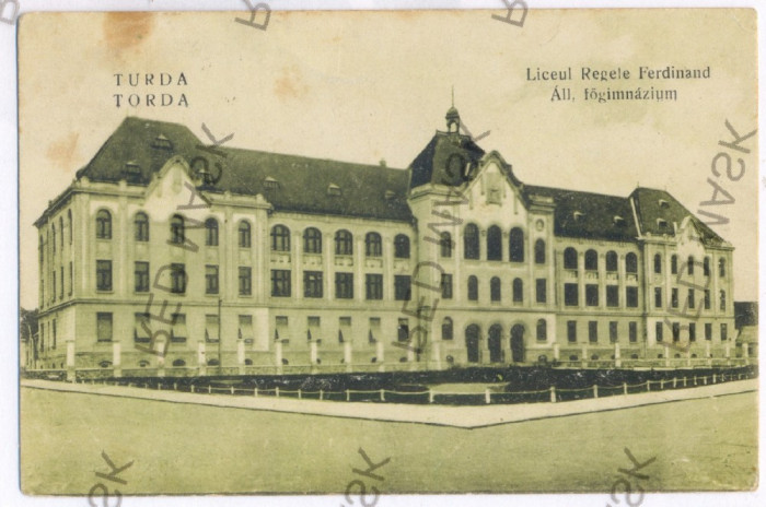 1548 - TURDA, Cluj, High School King FERDINAND - old postcard - used