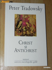 PETER TRADOWSKI - CHRIST SI ANTICHRIST DIN EXERCITIILE DE CUNOASTERE foto