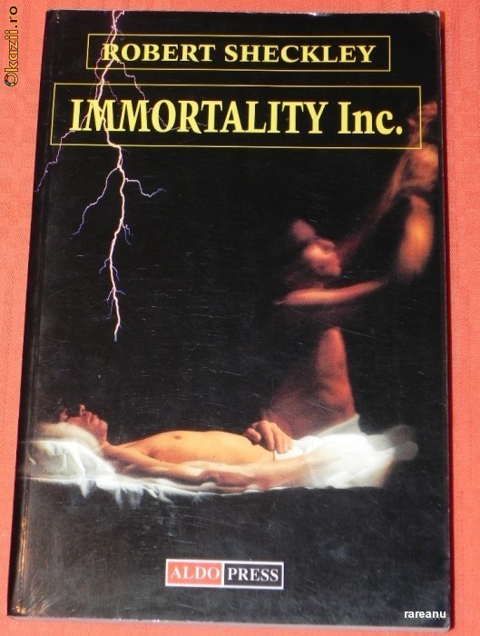ROBERT SHECKLEY - IMMORTALITY INC. (7575767 foto mare ROBERT SHECKLEY - IMMORTALITY INC. (7575767 foto mare