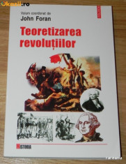 JOHN FORAN - TEORETIZAREA REVOLUTIILOR foto