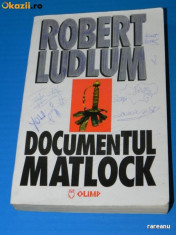 ROBERT LUDLUM - DOCUMENTUL MATLOCK (02239 ar foto