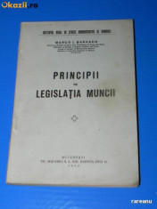 MARCO I BARASCH - PRINCIPII DE LEGISLATIA MUNCII 1932 foto