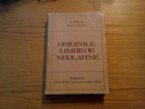 ORIGINILE LIMBILOR NEOLATINE - Carlo Tagliavini - 1977, 592 p.; tiraj: 3200 ex.