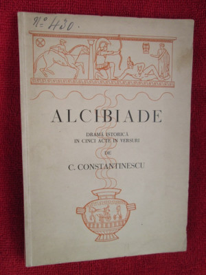 C. CONSTANTINESCU - ALCIBIADE (1939 - cu autograf - STARE IMPECABILA!) foto