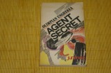 Agent secret - Olimpian Ungherea - Editura Junimea - 1985