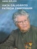 Viata calugaritei Patricia Zimmermann - Hans Diplich