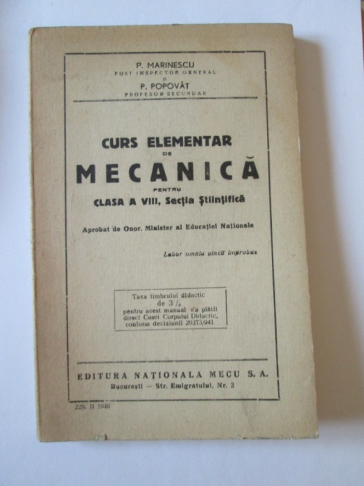 CURS ELEMENTAR DE MECANICA CLASA A VIII,SECTIA STIINTIFICA DIN 1946