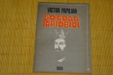 Bogdan infidelul - Victor Papilian - Editura Dacia - 1982