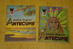 Antecume - 2 vol. - Andre Cognat - Editura Meridiane - 1981 foto