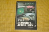 Stai deoparte Jeronimus - Constantin Voivozeanu - Cartea Romaneasca - 1986