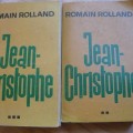 Romain Rolland - Jean Christophe volumele 2 si 3 Romain Rolland - Jean Christophe volumele 2 si 3