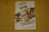 Lumea intre realitati si sperante - Ion Rosu Hamzescu - Editura Albatros - 1988