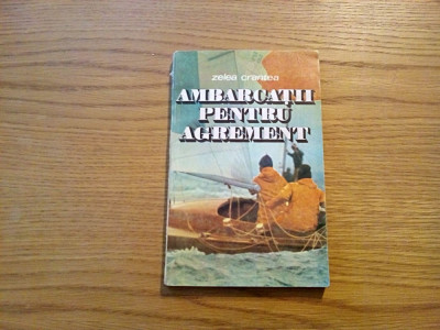 AMBARCATII PENTRU AGREMENT - Zelea Crantea - 1985, 189 p. foto