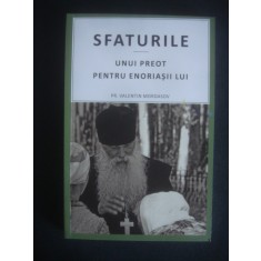 VALENTIN MORDASOV - SFATURILE UNUI PREOT PENTRU ENORIASII LUI