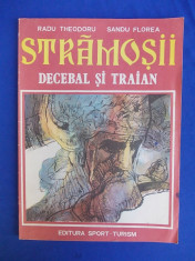 RADU THEODORU - STRAMOSII/ DECEBAL SI TRAIAN * BENZI DESENATE/SANDU FLOREA -1981 foto