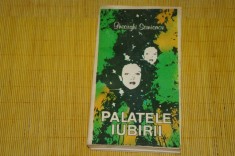 Palatele iubirii - Gheorghi Semionov - Editura Univers - 1987