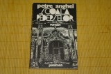 Scoala pedepselor - Petre Anghel - Editura Junimea - 1978