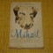 Mihail caine de circ - Jack London - Editura Tineretului - 1959