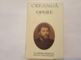 ION CREANGA - OPERE - editia Academiei Romane- 2000,RF8/3