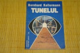 Tunelul - Bernhard Kellermann - 1992