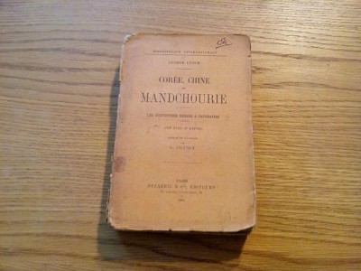 COREE, CHINE et MANDCHOURIE - George Lynch - 1904, 344 p. foto