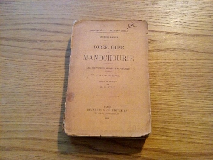 COREE, CHINE et MANDCHOURIE - George Lynch - 1904, 344 p.