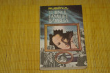 Turnul familiei Barbela - Ruben A. - Editura Univers - 1984