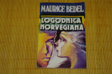 Logodnica norvegiana - Maurice Bedel - Editura Cezara - 1993