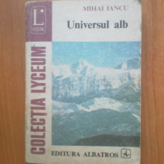 d2 Mihai Iancu - Universul alb