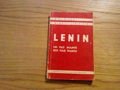 UN PAS INAINTE DOI PASI INAPOI - V. I. Lenin - 1953, 265 p. foto