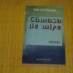 Camasa de mire - Ion Lotreanu - Editura Militara - 1985