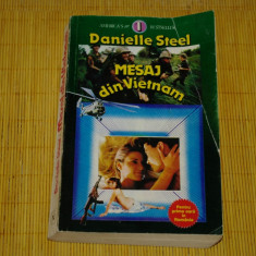 Mesaj din Vietnam - Danielle Steel - Editoria Victoria - 1993