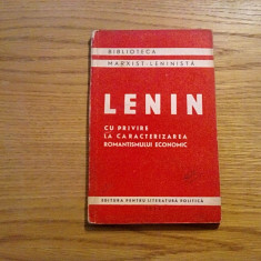 CU PRIVIRE LA CARACTERIZAREA ROMANTISMULUI ECONOMIC - V. I. Lenin - 1953