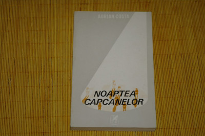 Noaptea capcanelor - Adrian Costa - Cartea Romaneasca - 1984 foto