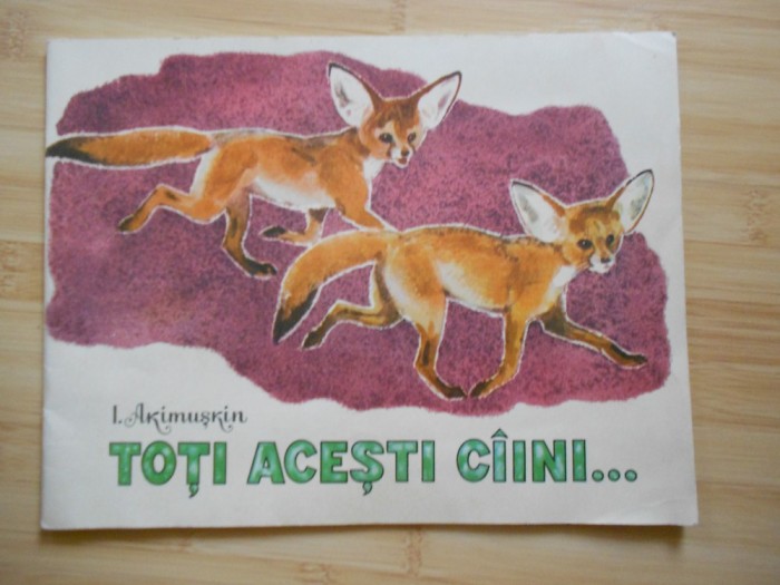 I. AKIMUSKIN--TOTI ACESTI CAINI I. AKIMUSKIN--TOTI ACESTI CAINI