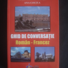 MARINELA MITRENGA, ANA COLTEA - GHID DE CONVERSATIE ROMAN FRANCEZ