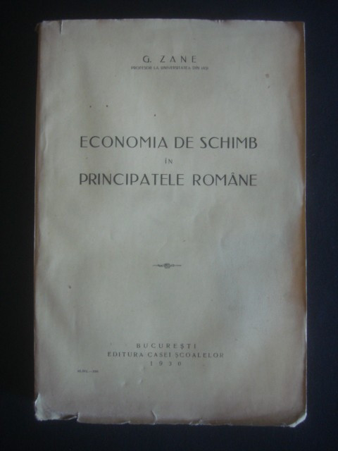 G. ZANE - ECONOMIA DE SCHIMB IN PRINCIPATELE ROMANE {1930}