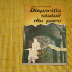 Disparitia statuii din parc - Rodica Ojog-Brasoveanu - Editura Militara - 1987