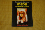 Meda mireasa lumii - Constantin Zarnescu - Editura Dacia - 1979