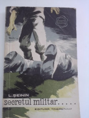 Secretul militar(1957) / L.Seinin / C63P foto