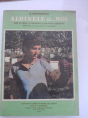 Albinele si...noi(carte apicultura) / C.Antonescu / cu fotografii / C63P foto