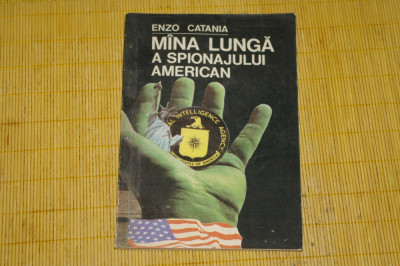 Mana lunga a spionajului american - Enzo Catania - 1991 foto