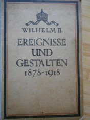 BIOGRAFIE KAISER WILHELM AL II-LEA - 1922 - L. GERMANA foto