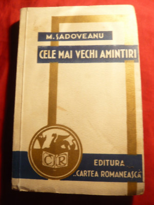 M.Sadoveanu - Cele mai vechi Amintiri - Ed. Cartea Romaneasca- Prima Ed. 1935 foto