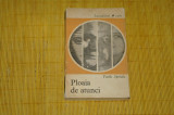 Ploaia de atunci - Vasile Spoiala - Editura pentru literatura - 1967