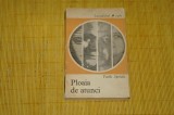 Ploaia de atunci - Vasile Spoiala - Editura pentru literatura - 1967