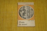 Ploaia de atunci - Vasile Spoiala - Editura pentru literatura - 1967