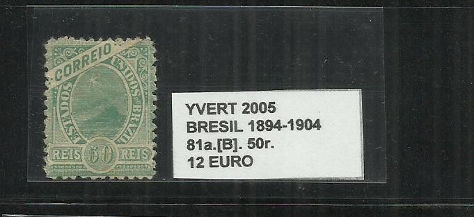 BRAZILIA - 1894 - 1904 - 81.A [B].50R